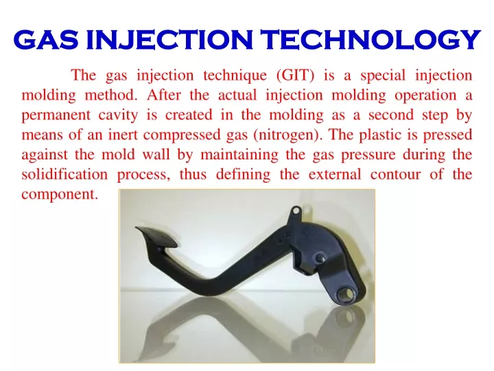 gas injection technology