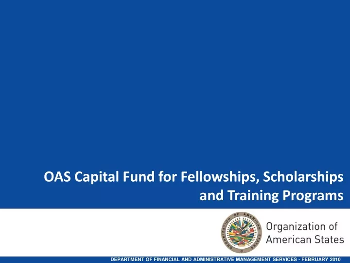 oas capital fund for fellowships scholarships and training programs