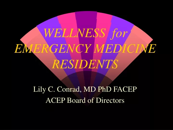 wellness for emergency medicine residents