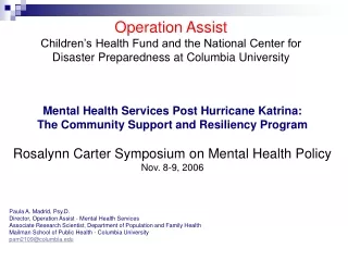 Mental Health Services Post Hurricane Katrina:  The Community Support and Resiliency Program