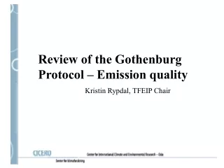Review of the Gothenburg Protocol – Emission quality
