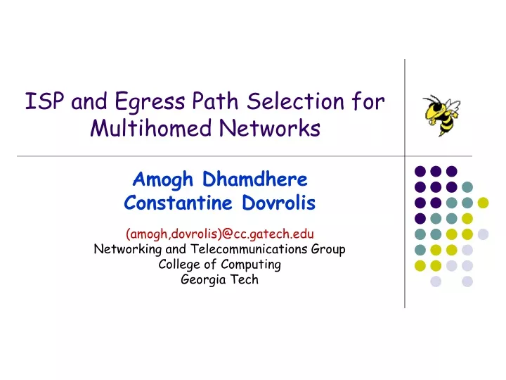 isp and egress path selection for multihomed networks