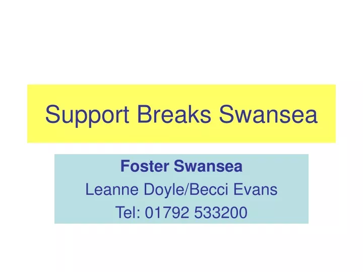 support breaks swansea
