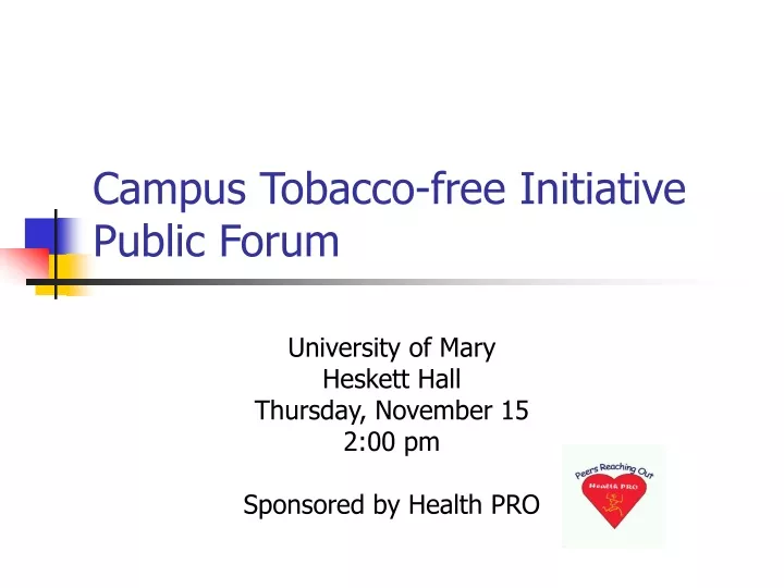 campus tobacco free initiative public forum