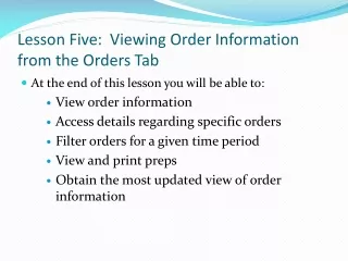 Lesson Five:  Viewing Order Information from the Orders Tab