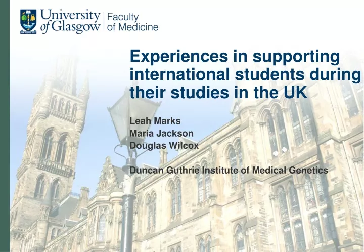 experiences in supporting international students during their studies in the uk