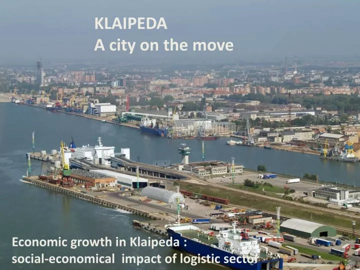 klaipeda a city on the move