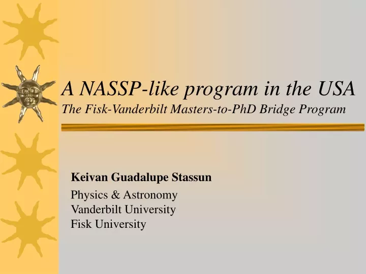 a nassp like program in the usa the fisk vanderbilt masters to phd bridge program