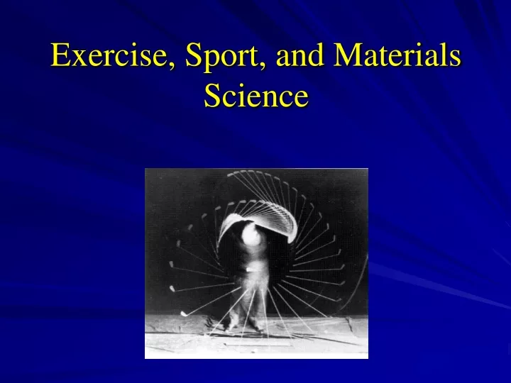 exercise sport and materials science