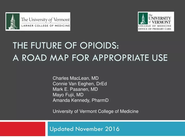 the future of opioids a road map for appropriate use