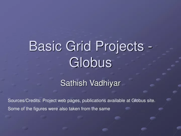 basic grid projects globus