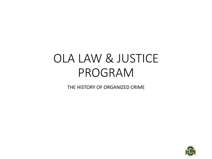 ola law justice program