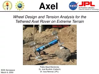 Wheel Design and Tension Analysis for the Tethered Axel Rover on Extreme Terrain