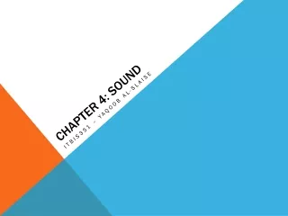 Chapter 4:  SOund