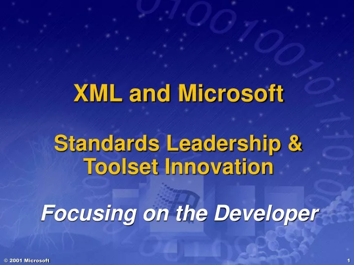 xml and microsoft standards leadership toolset innovation focusing on the developer