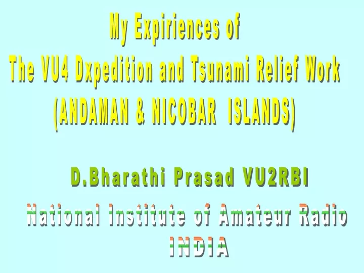 my expiriences of the vu4 dxpedition and tsunami