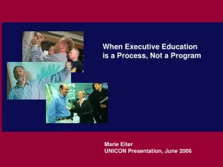 When Executive Education is a Process, Not a Program