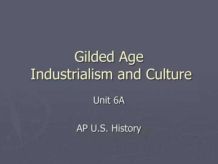 gilded age industrialism and culture
