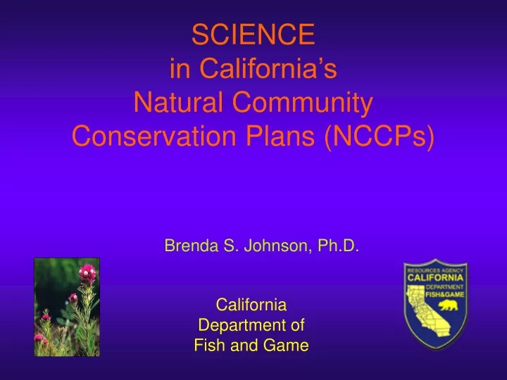 science in california s natural community conservation plans nccps