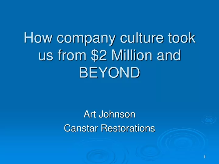 how company culture took us from 2 million and beyond