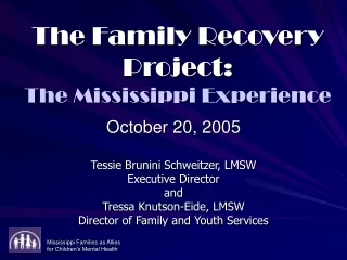 The Family Recovery Project: The Mississippi Experience