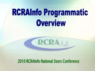 RCRAInfo Programmatic  Overview