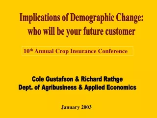 Implications of Demographic Change: who will be your future customer
