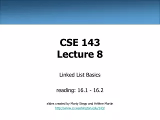 CSE 143 Lecture 8