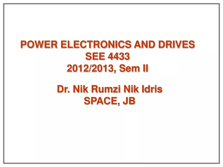 power electronics and drives see 4433 2012 2013