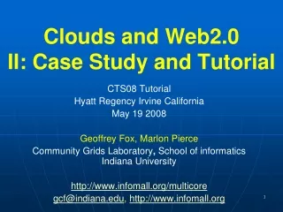 Clouds and Web2.0 II: Case Study and Tutorial