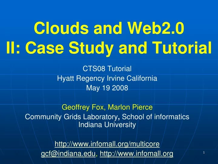 clouds and web2 0 ii case study and tutorial