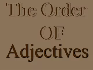 The Order        OF