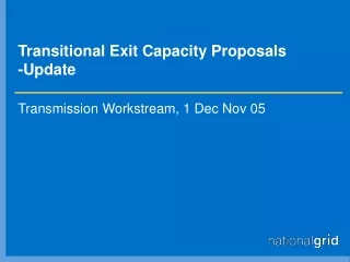 Transitional Exit Capacity Proposals -Update