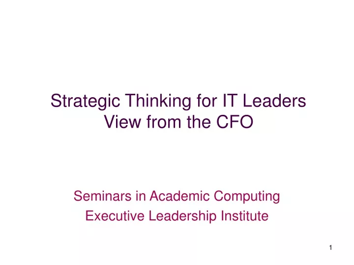 strategic thinking for it leaders view from the cfo