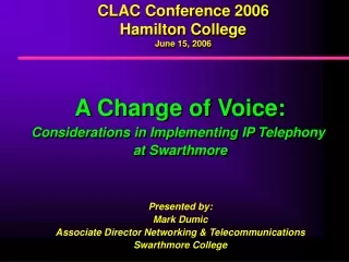 CLAC Conference 2006 Hamilton College June 15, 2006