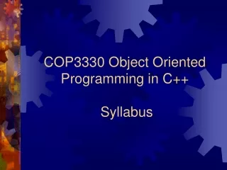 COP3330 Object Oriented Programming in C++  Syllabus
