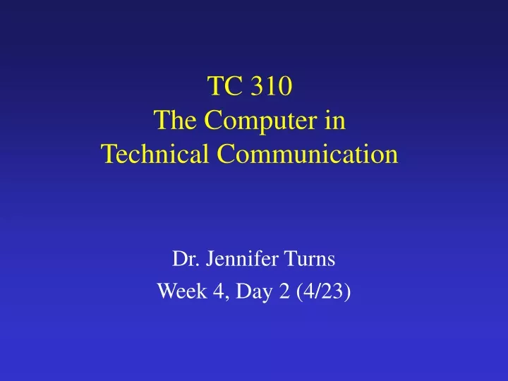 tc 310 the computer in technical communication