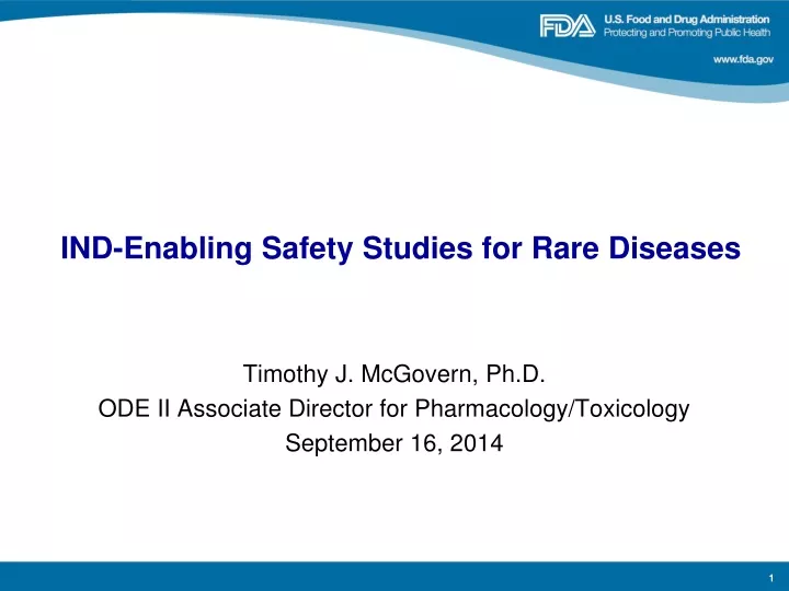 ind enabling safety studies for rare diseases