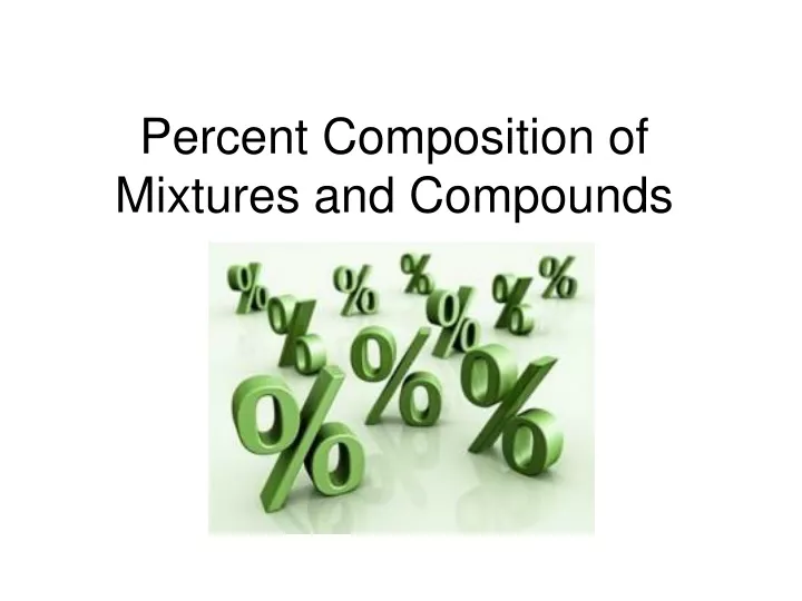 percent composition of mixtures and compounds