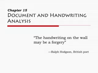 Chapter 15 Document and Handwriting Analysis