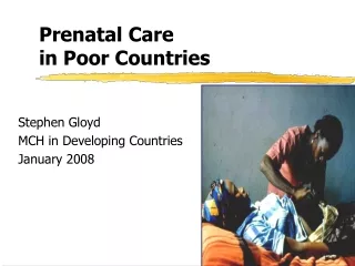 Prenatal Care  in Poor Countries