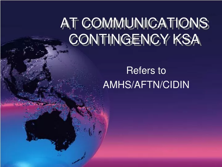 at communications contingency ksa