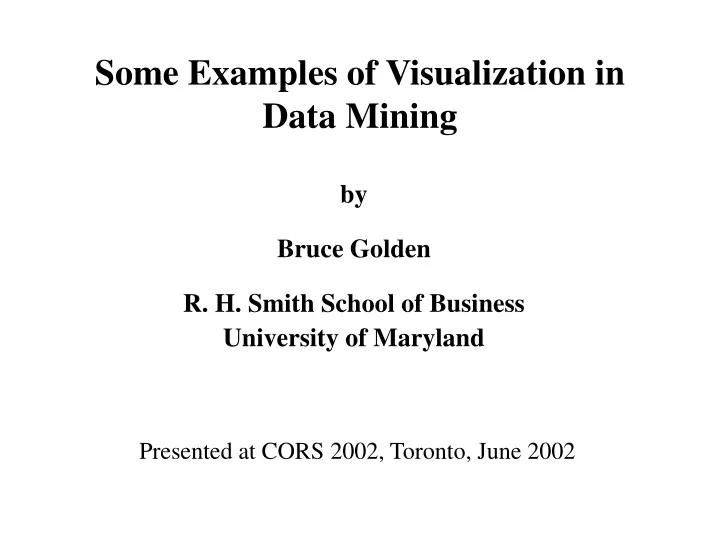 some examples of visualization in data mining