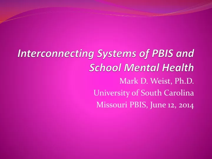 interconnecting systems of pbis and school mental health