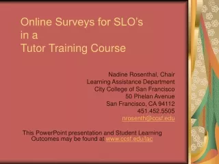 Online Surveys for SLO’s  in a  Tutor Training Course