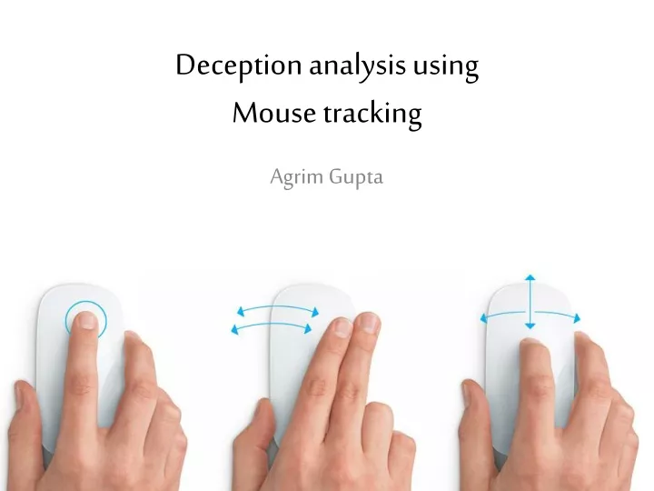 deception analysis using mouse tracking