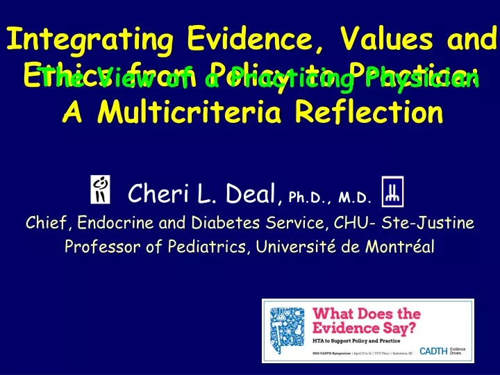 integrating evidence values and ethics from