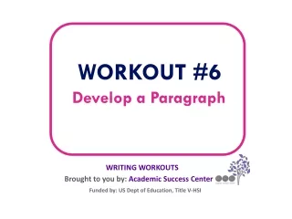 Develop a Paragraph
