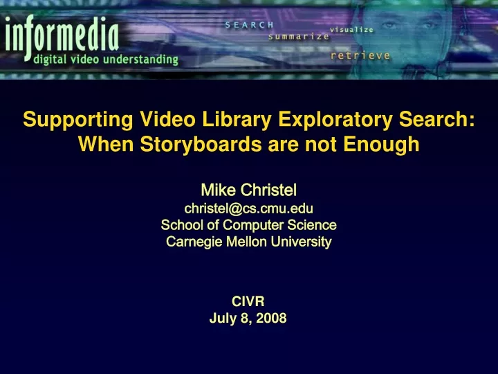 supporting video library exploratory search when storyboards are not enough
