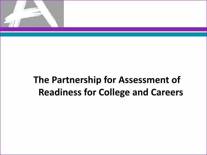 the partnership for assessment of readiness